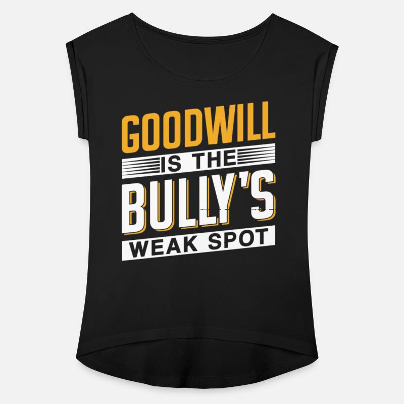 Goodwill Is The Bullys Weak Spot Bullying Bully