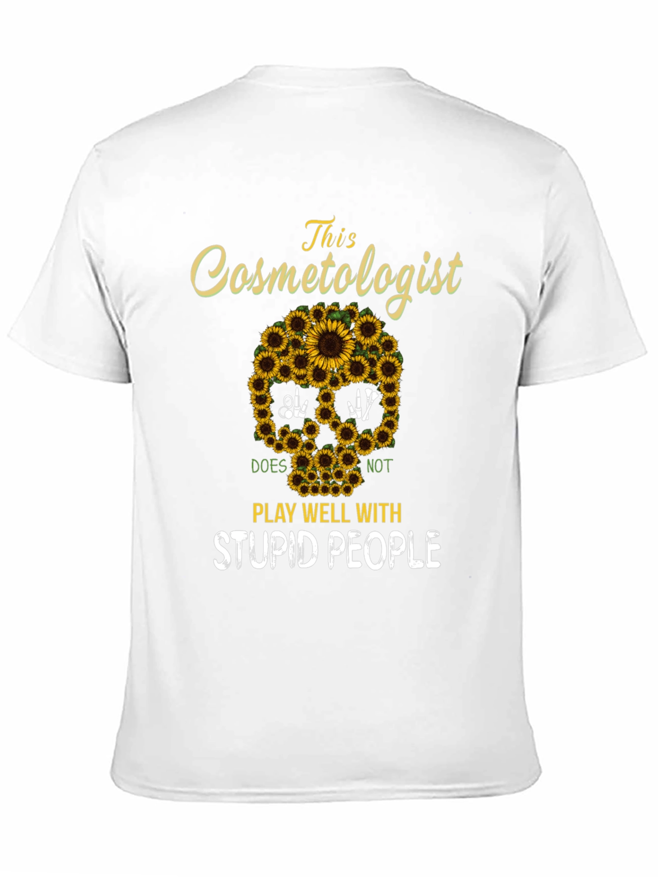 Cosmetologist Sunflower Skull T-Shirt