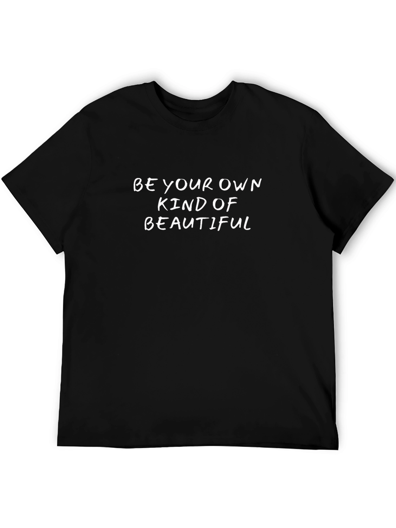 Be Your Own Kind of Beautiful Graphic T-Shirt