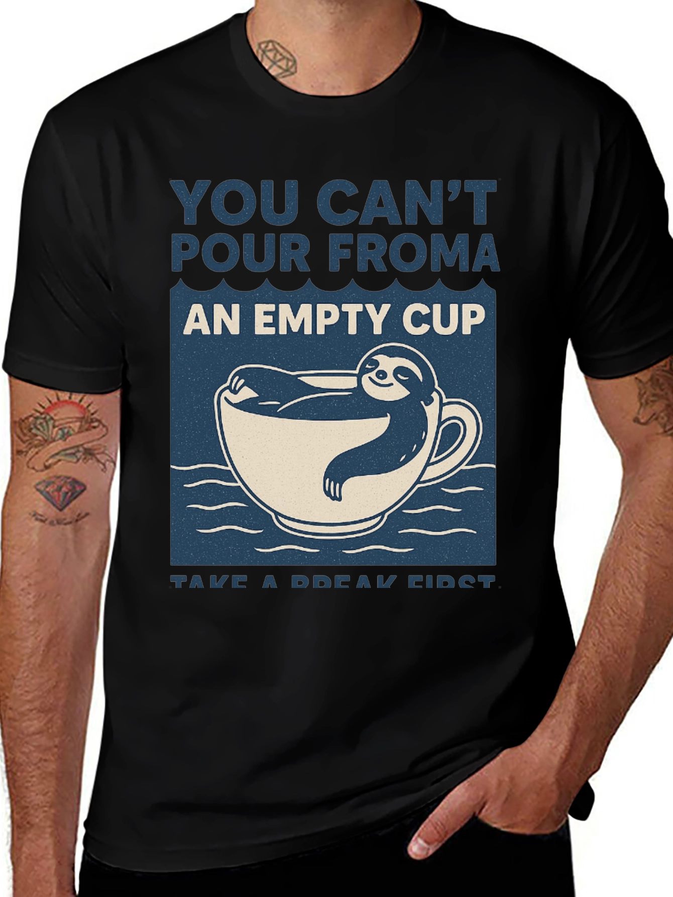 Sloth in a Cup T-Shirt: Take a Break
