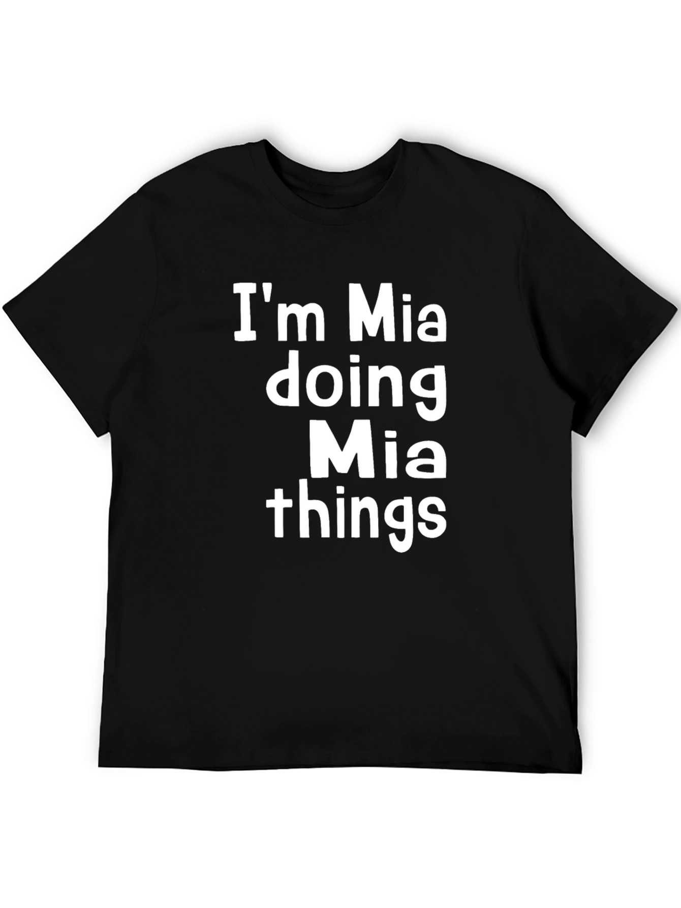 Im Mia Doing Mia Things Graphic Tee