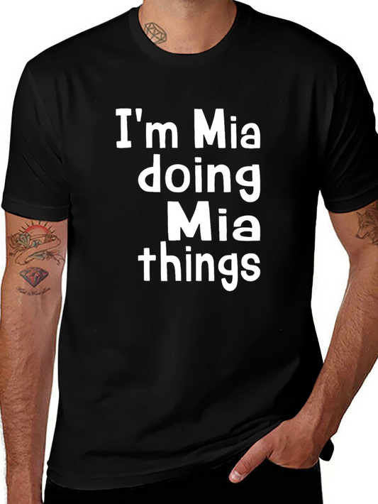 Im Mia Doing Mia Things Graphic Tee