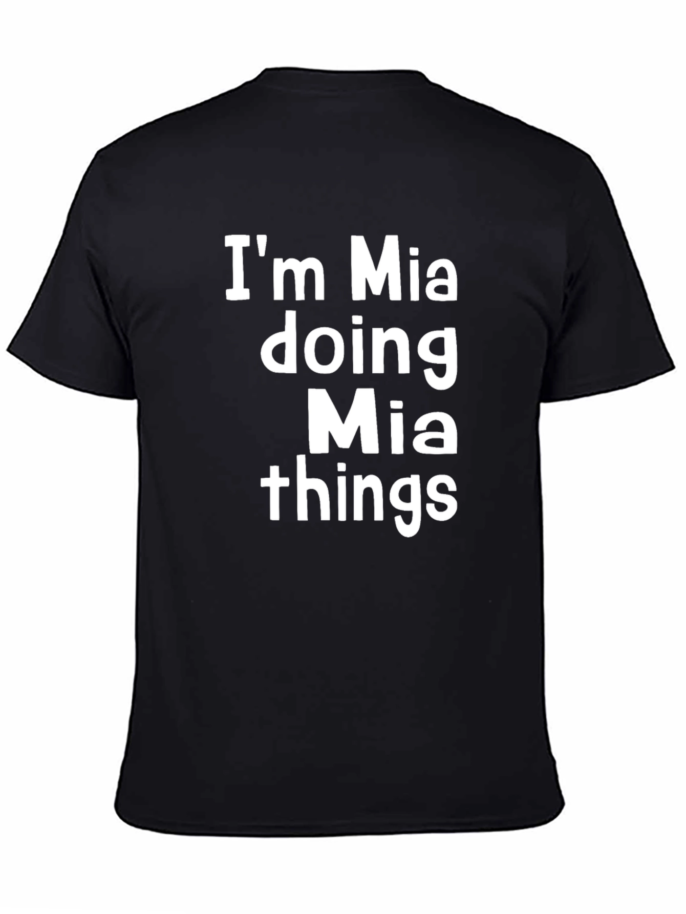 Im Mia Doing Mia Things Graphic Tee