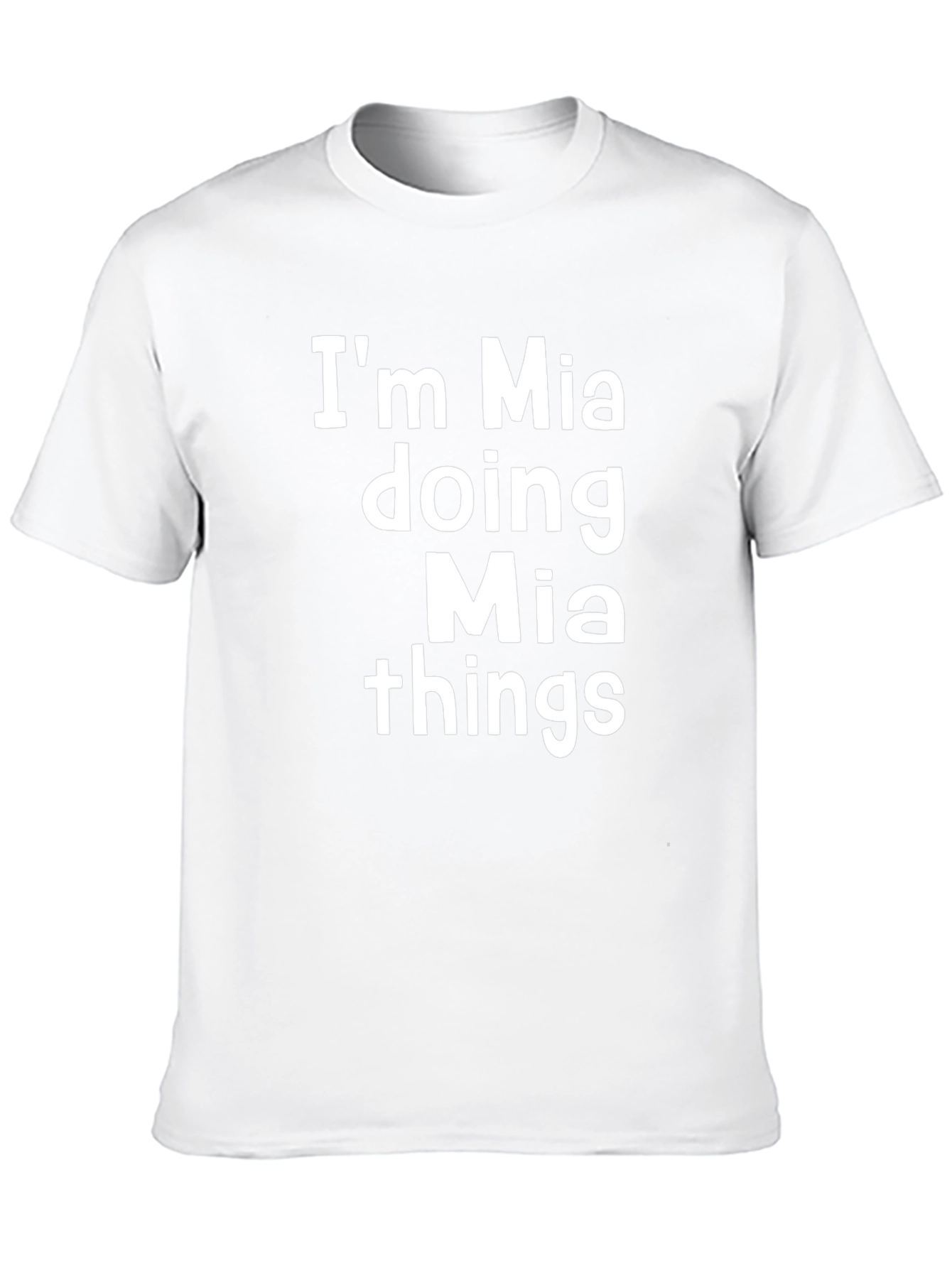 Im Mia Doing Mia Things Graphic Tee
