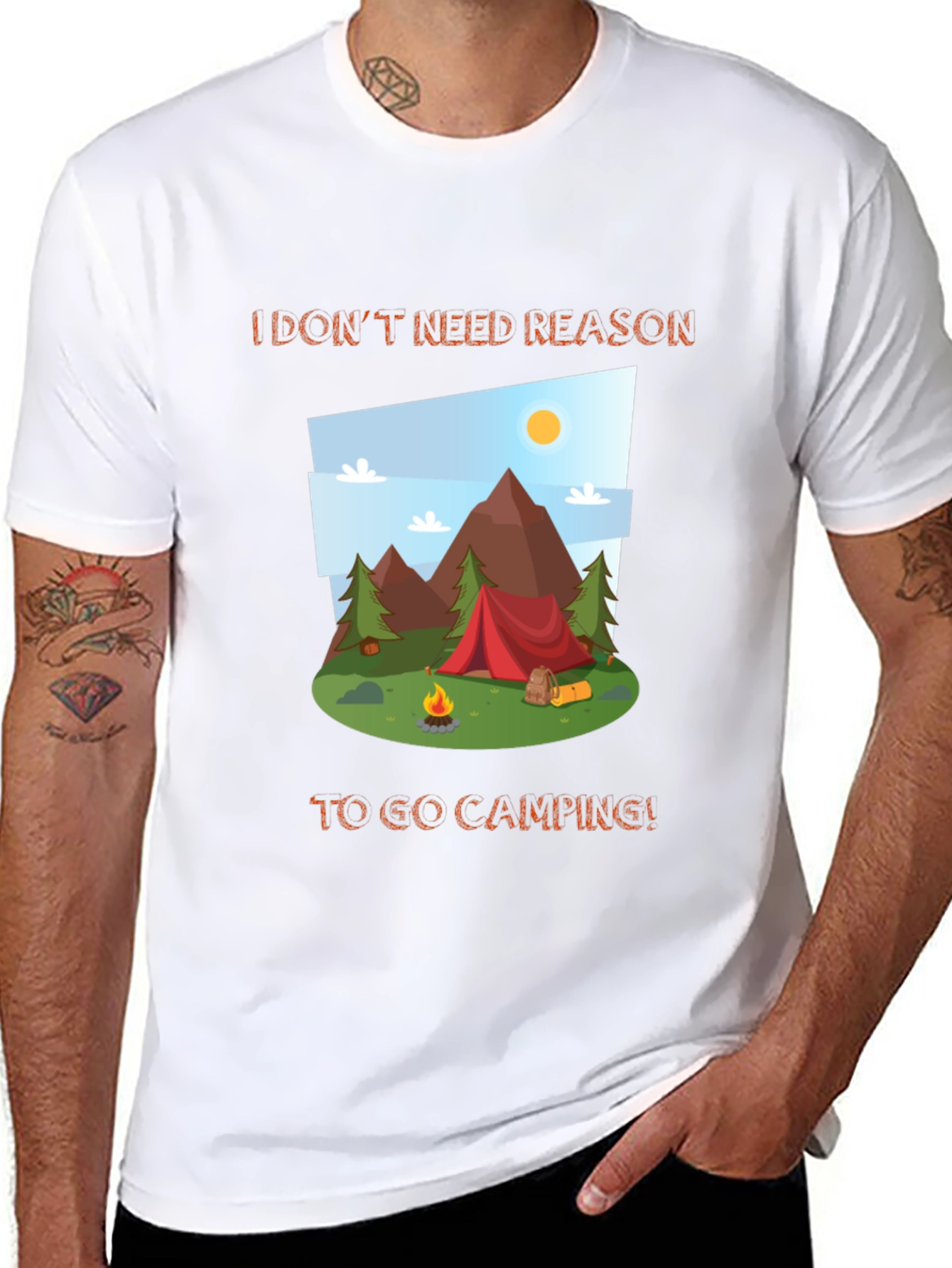 Camping Graphic Tee - I Dont Need a Reason!