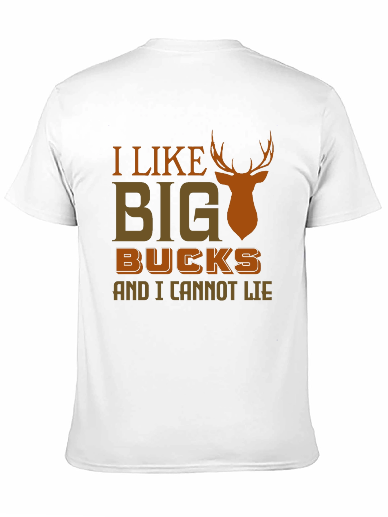 I Like Big Bucks T-Shirt - Funny Hunting Tee