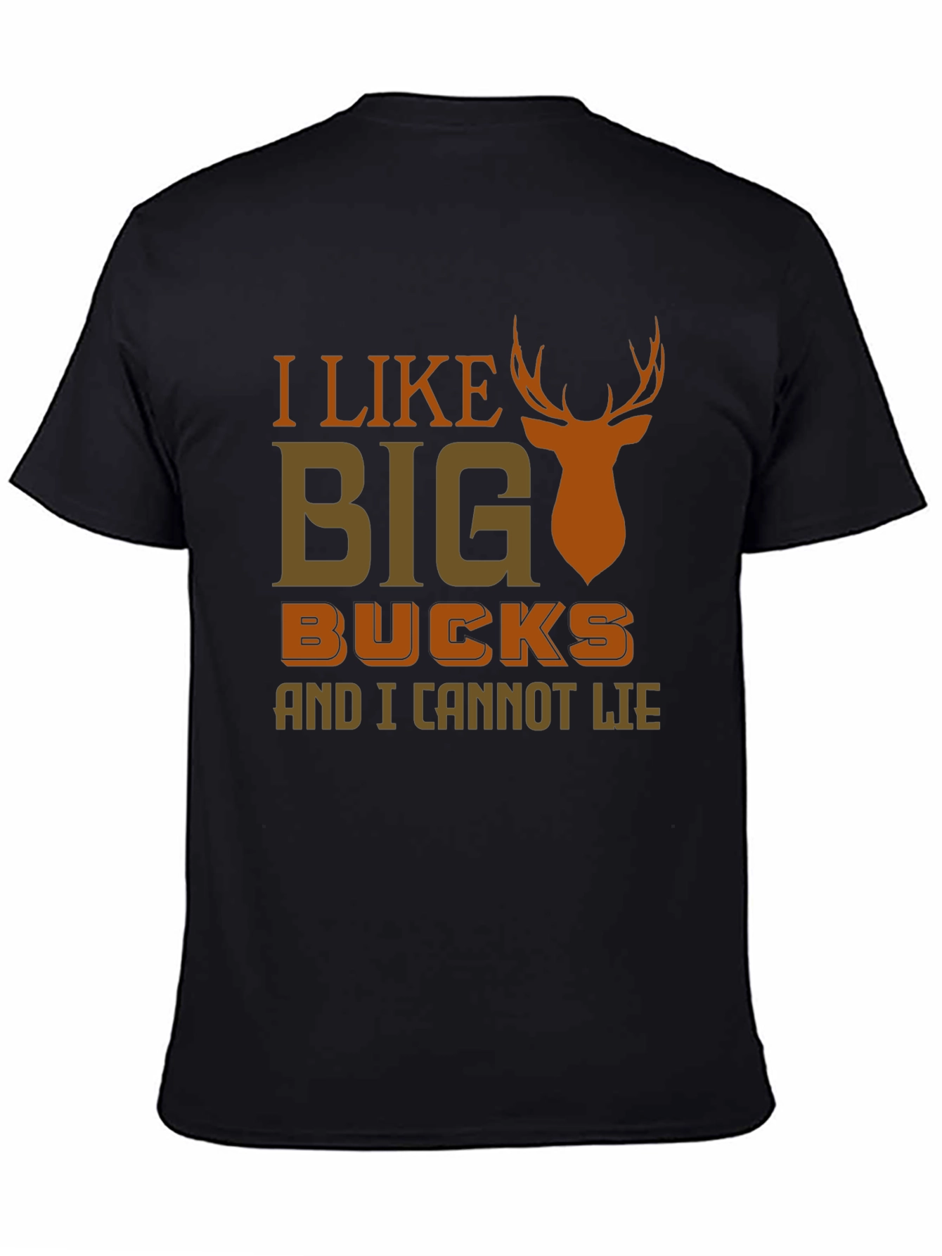 I Like Big Bucks T-Shirt - Funny Hunting Tee
