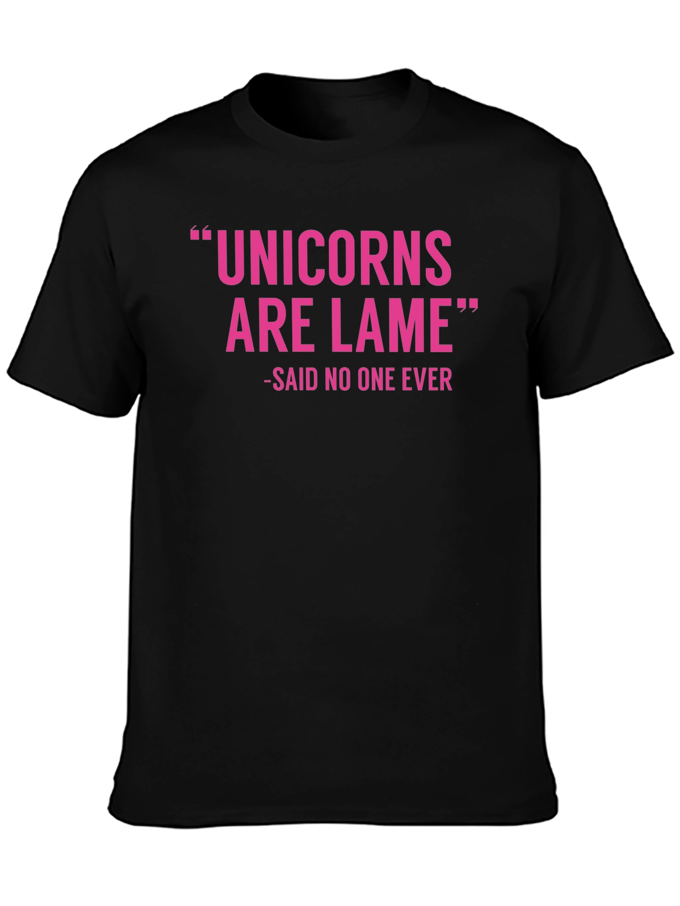 Unicorns Are Lame Graphic T-Shirt