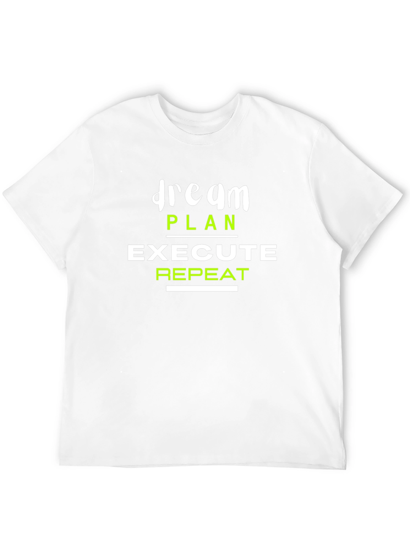 Dream Plan Execute Repeat Graphic T-Shirt