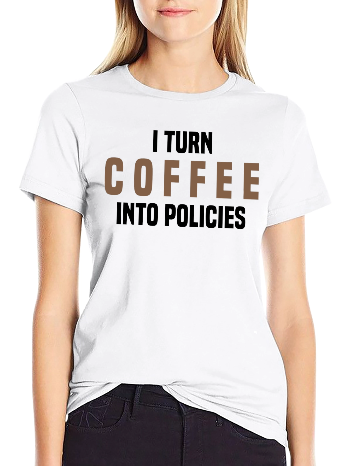 Coffee to Policies Graphic T-Shirt