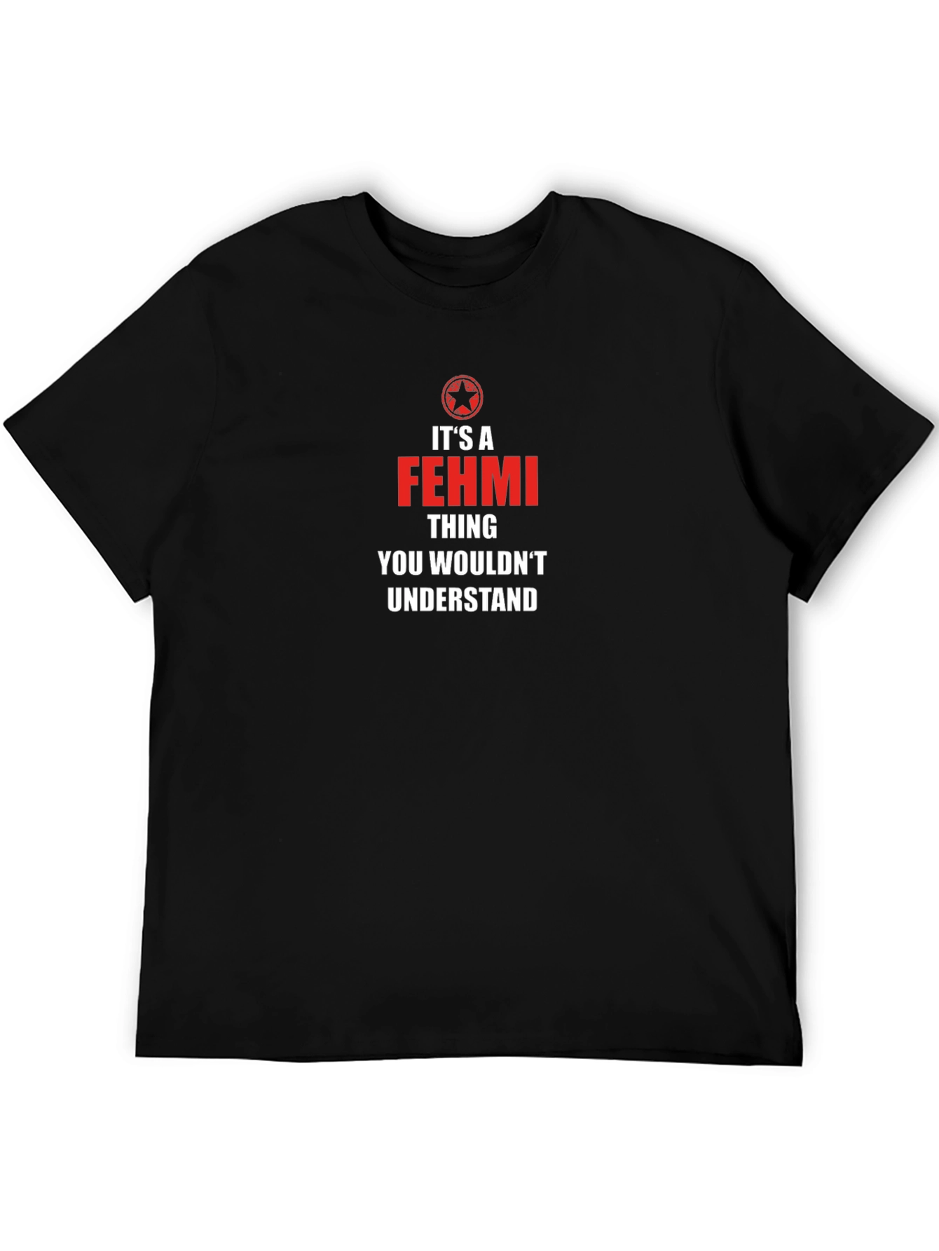 Its A Fehmi Thing T-Shirt