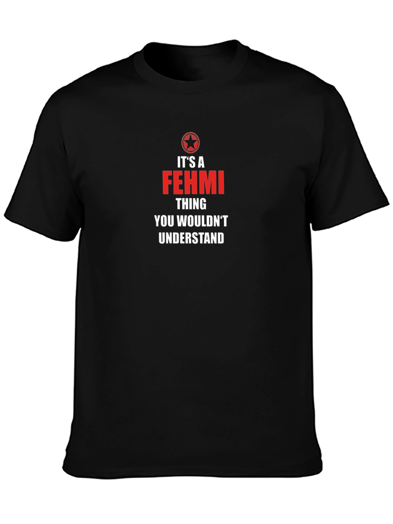 Its A Fehmi Thing T-Shirt