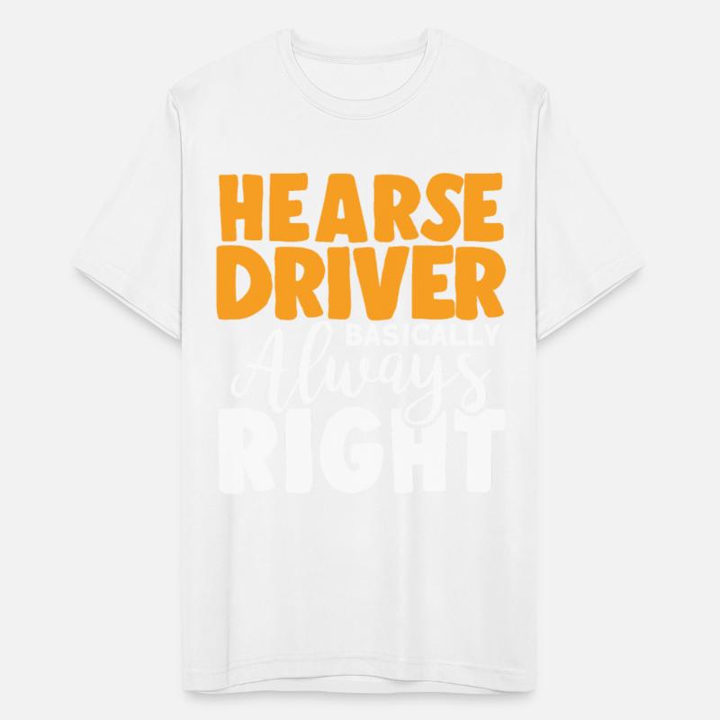 Hearse Driver Basically Always Right