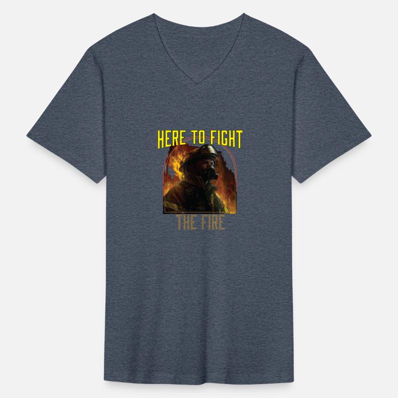 Here To Fight The Fire Fireman Firefighting