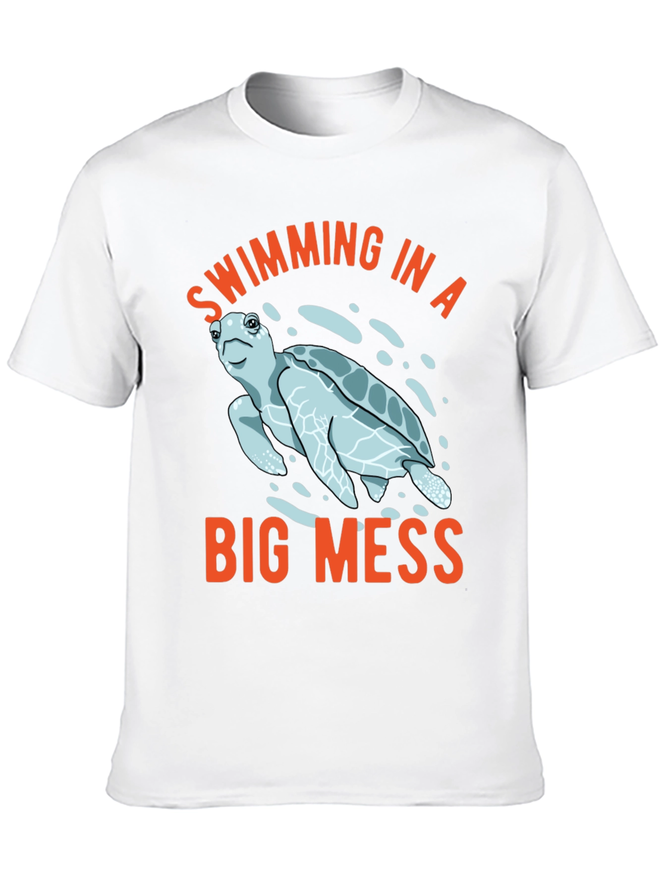 Swimming in a Big Mess T-Shirt
