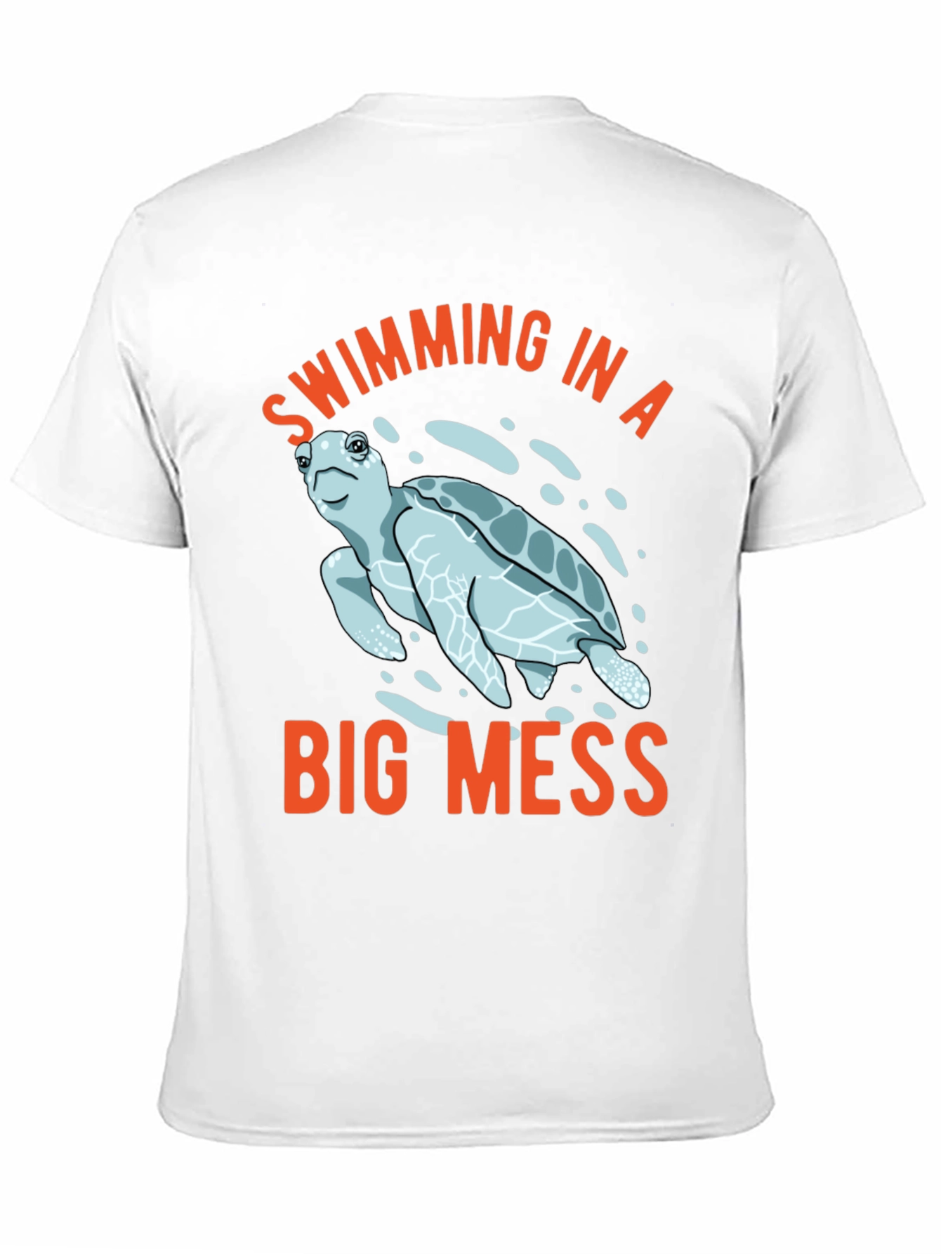 Swimming in a Big Mess T-Shirt