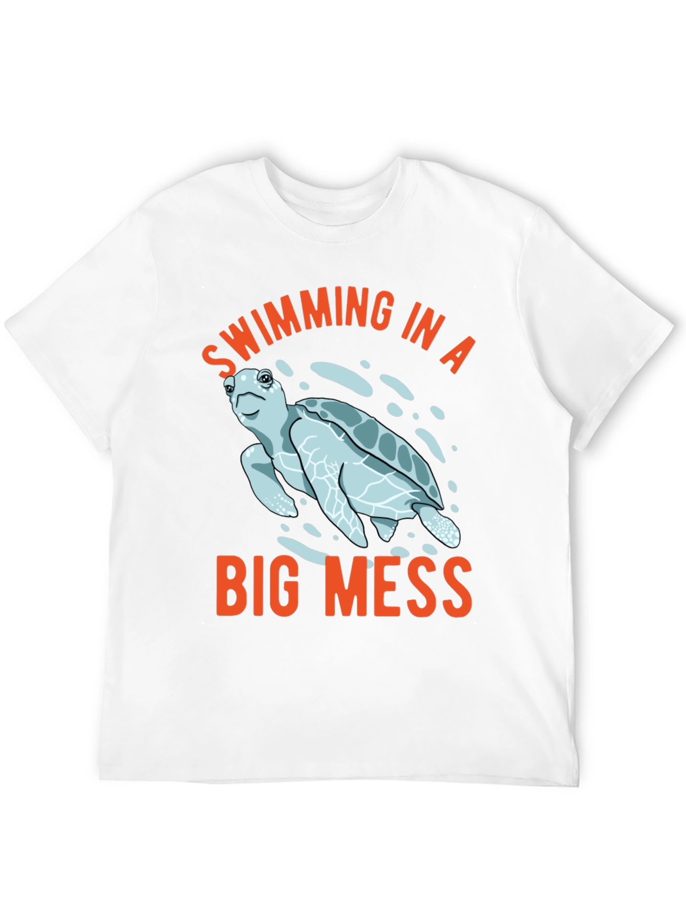 Swimming in a Big Mess T-Shirt