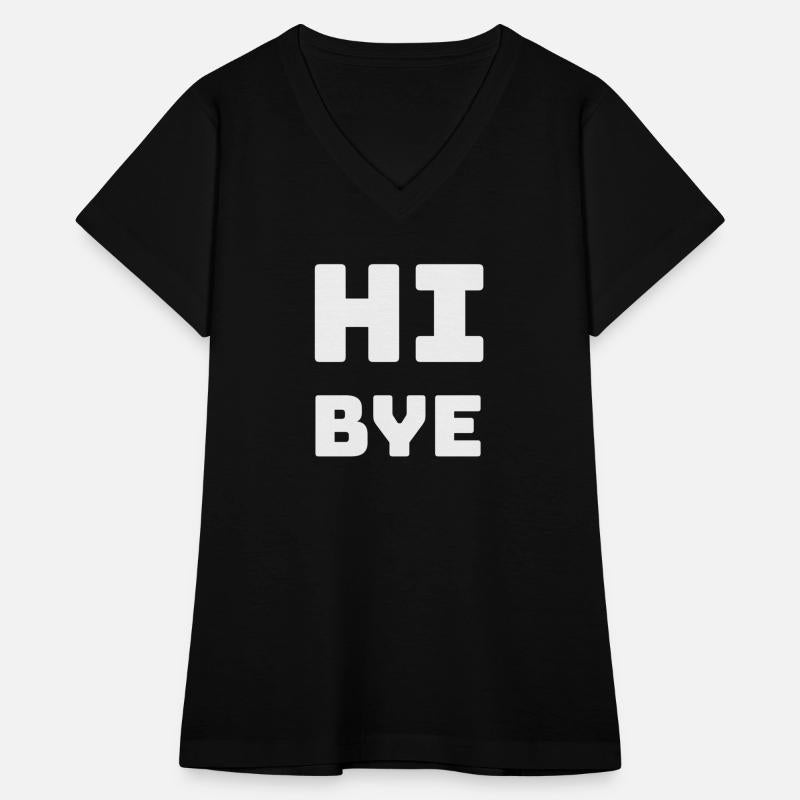 HI BYE