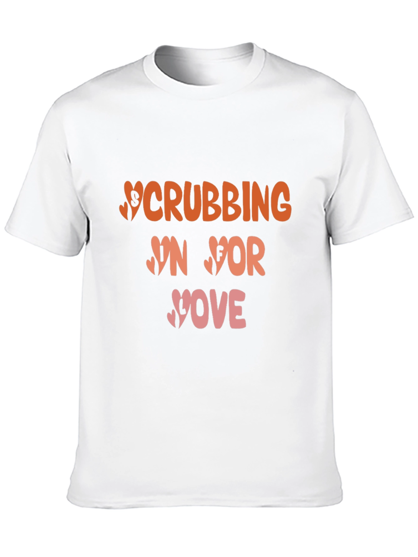 Scrubbing In For Your Love T-Shirt