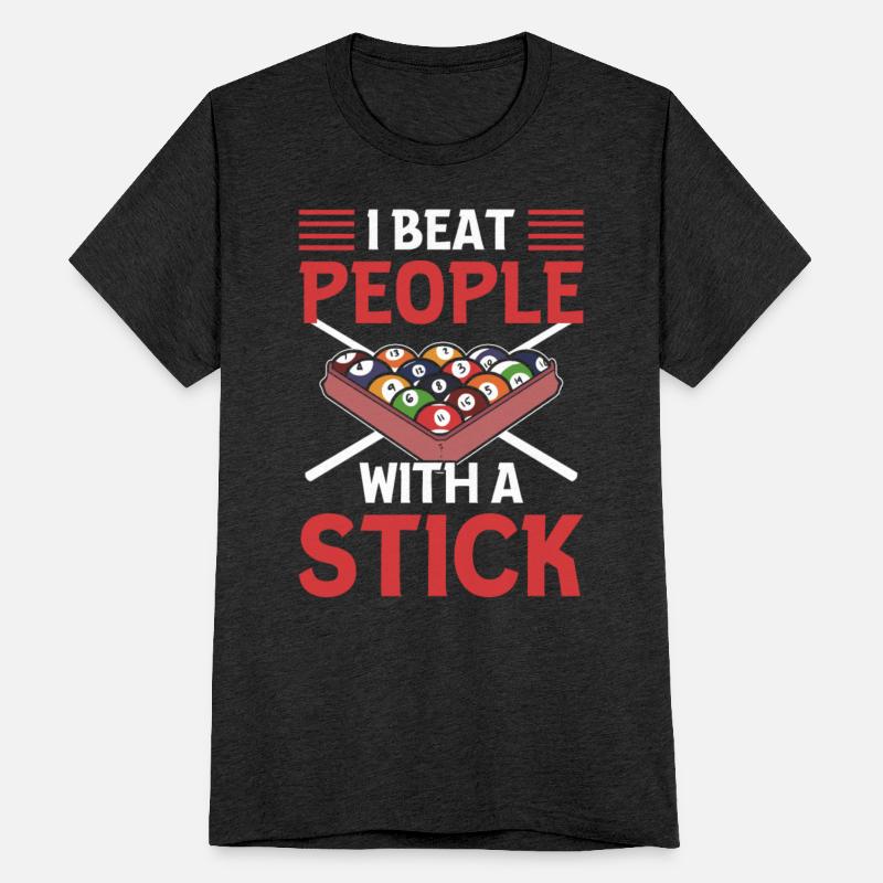 I Beat People With A Stick Snooker Player