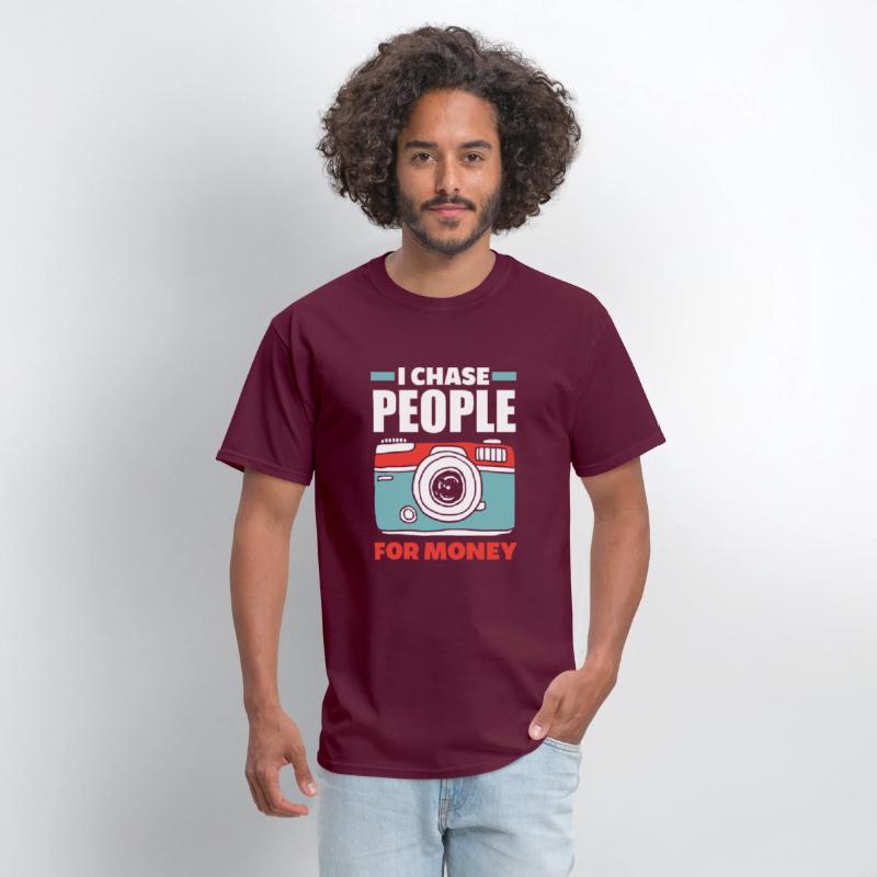 I Chase People For Money Funny Photographer Gift