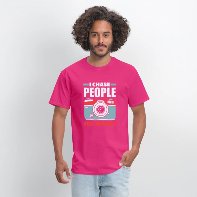 I Chase People For Money Funny Photographer Gift