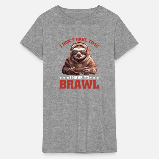 I Don't Have Time I Have To Brawl 14