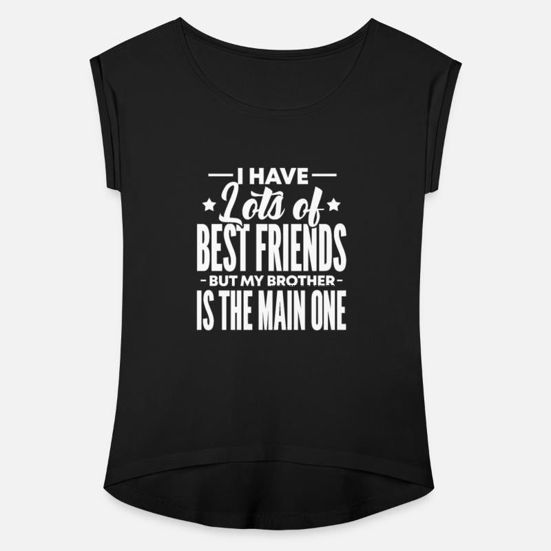 I Have Lots of Best Friends But My Brother Is The