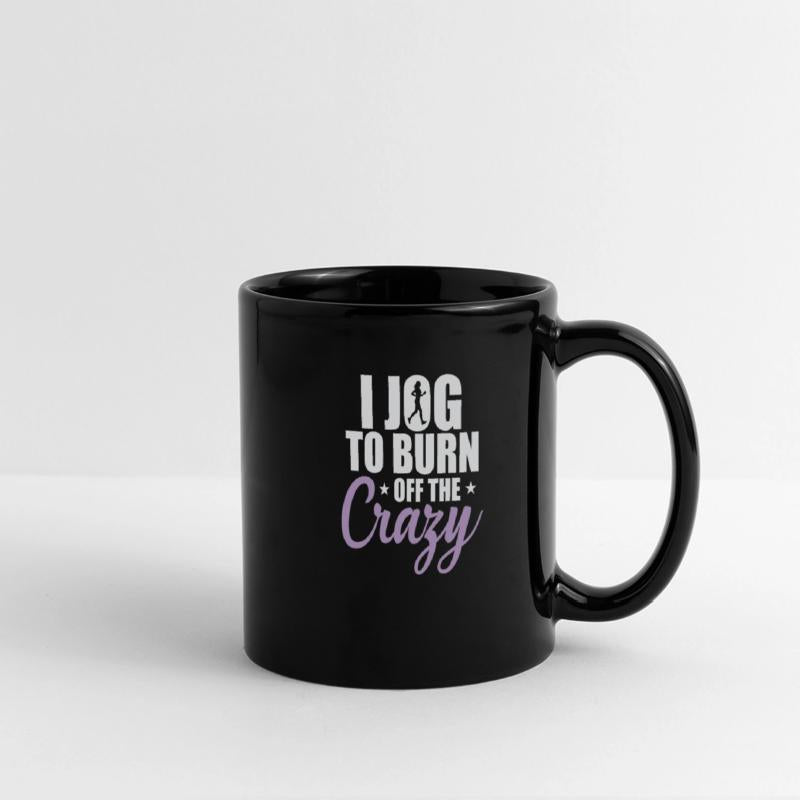 I Jog to burn off the Crazy Jogging Running