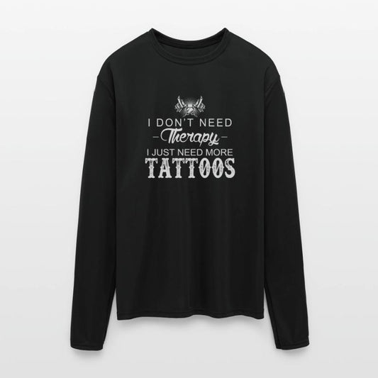 I just need more tattoos - I don't need therapy