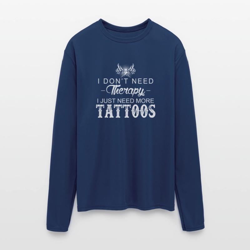 I just need more tattoos - I don't need therapy