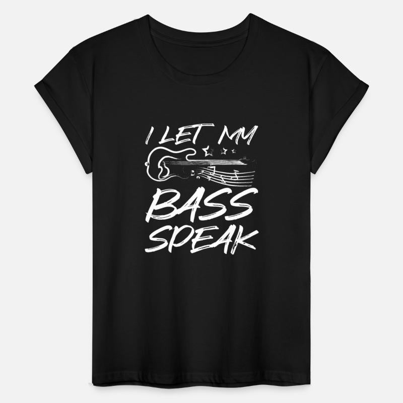 I let my Bass Guitar speak Bassist