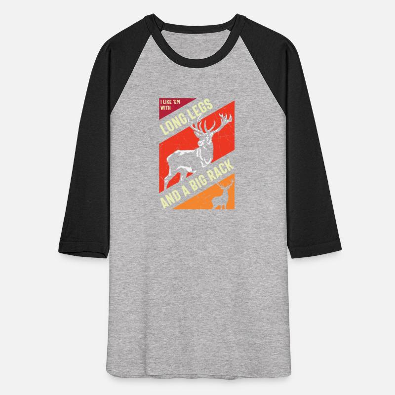 I like 'em with long legs and A big rack hunting