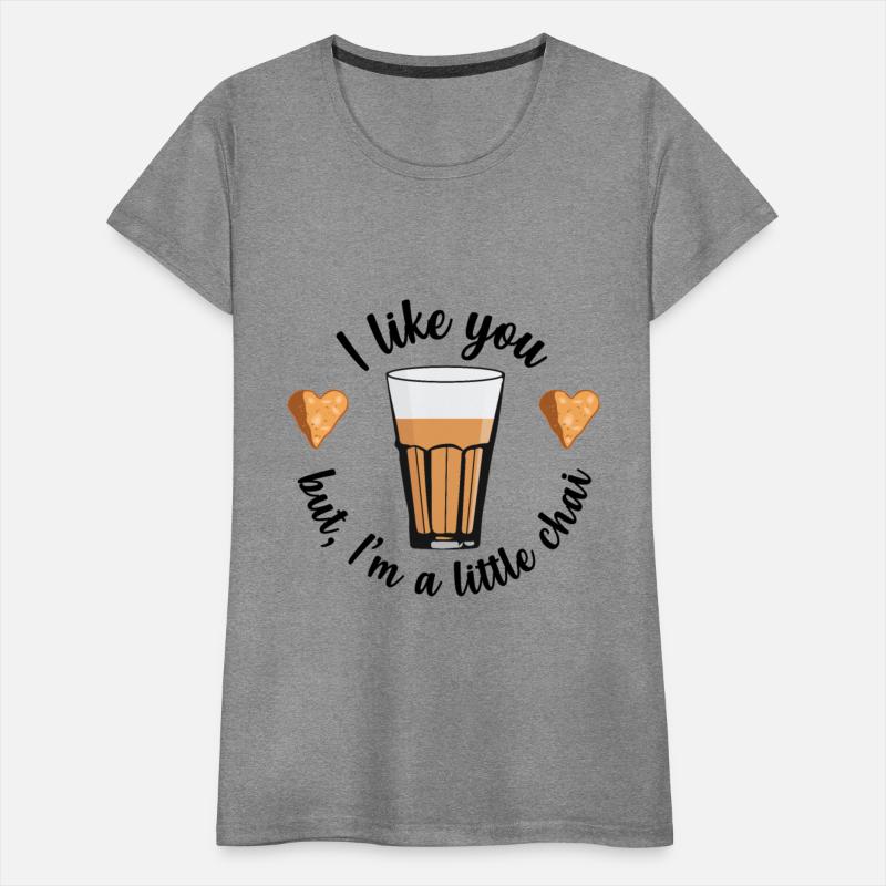 I like you but a little Chai Indian Pakistani