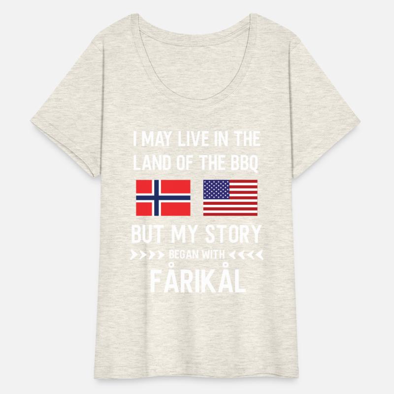 I live in the Land of bbq my story is Norwegian