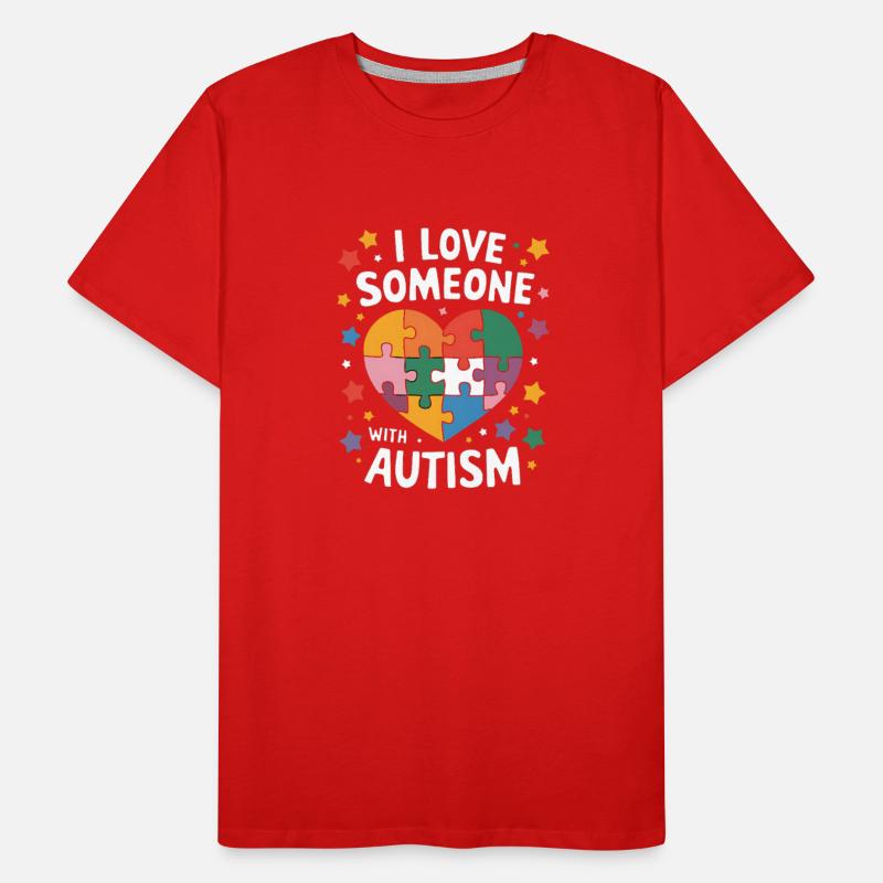 I Love Someone With Autism Autistic Awareness