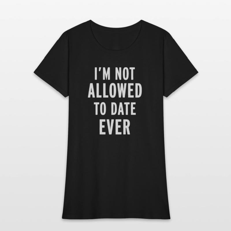 I m Not allowed To date