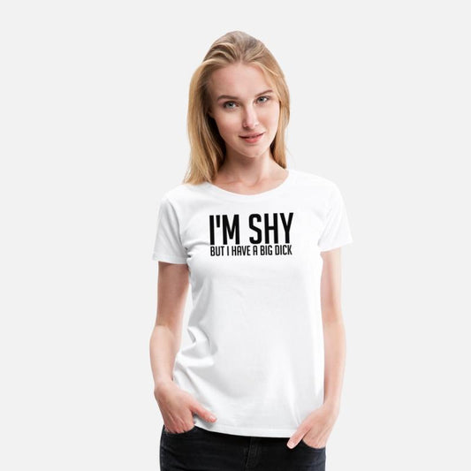 I m Shy But I Have A Big Dick