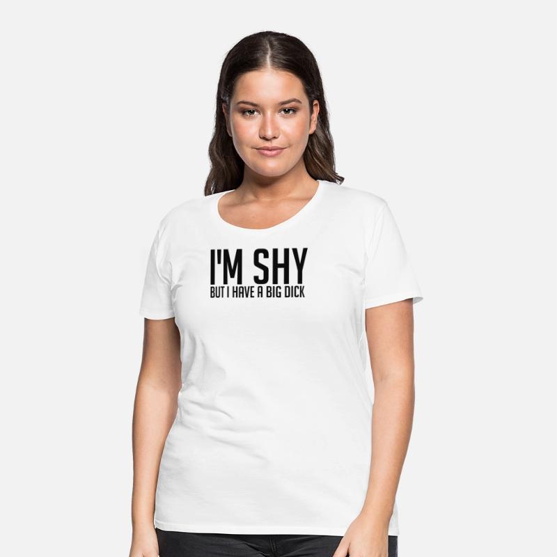I m Shy But I Have A Big Dick
