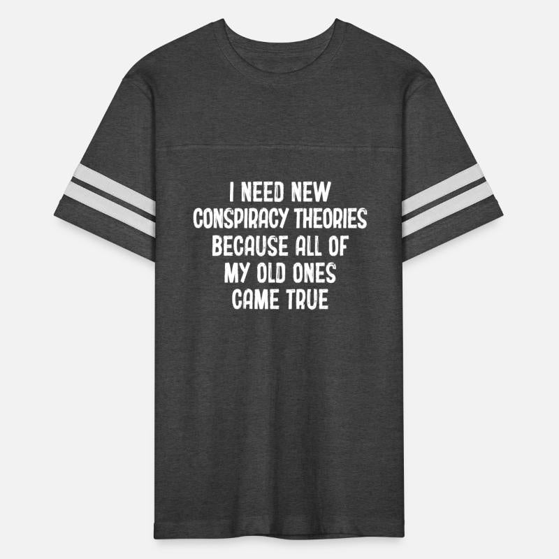 I Need New Conspiracy Theories