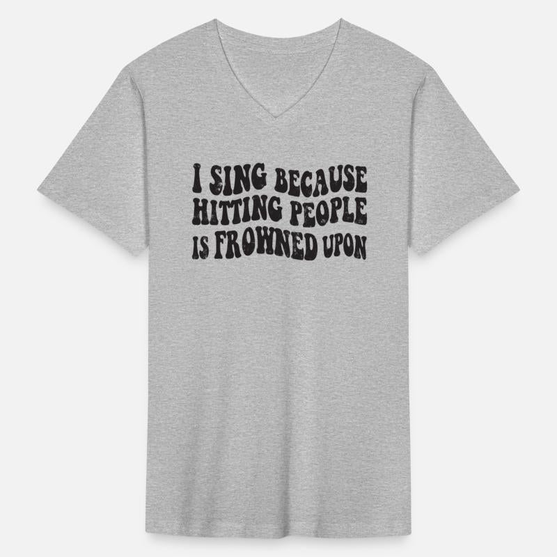 I sing because hitting people is frowned upon