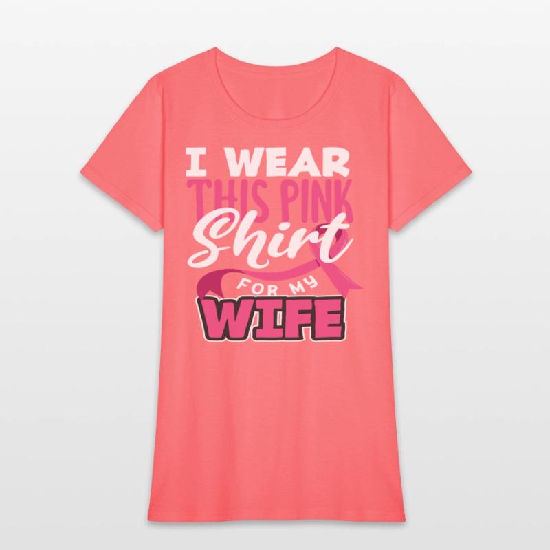I Wear This Pink Shirt for Wife Breast Cancer