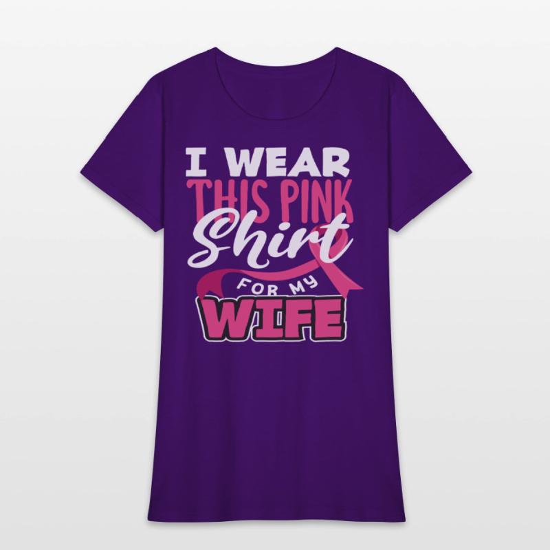 I Wear This Pink Shirt for Wife Breast Cancer