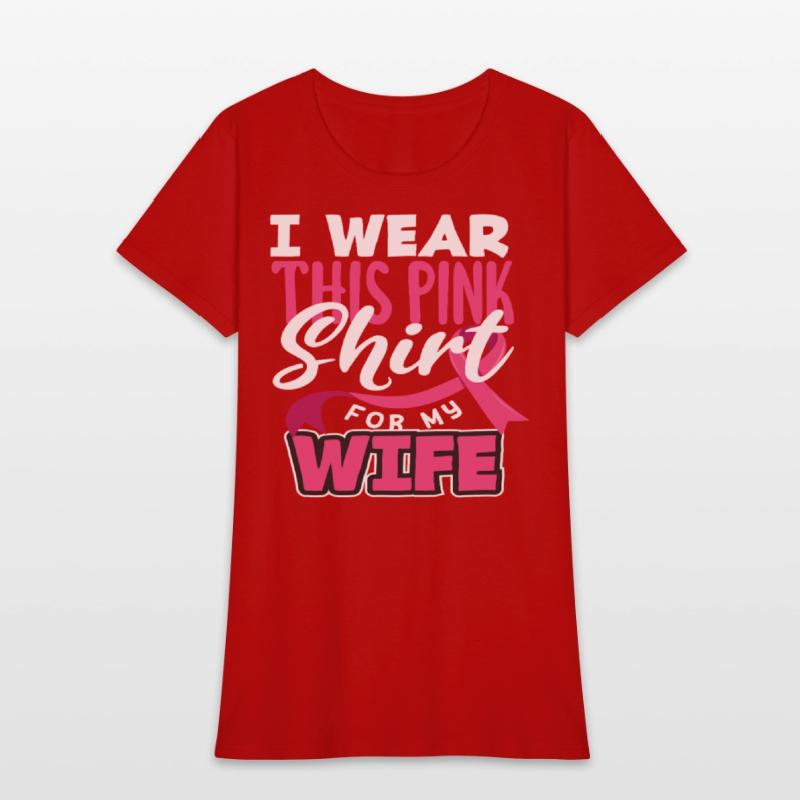 I Wear This Pink Shirt for Wife Breast Cancer