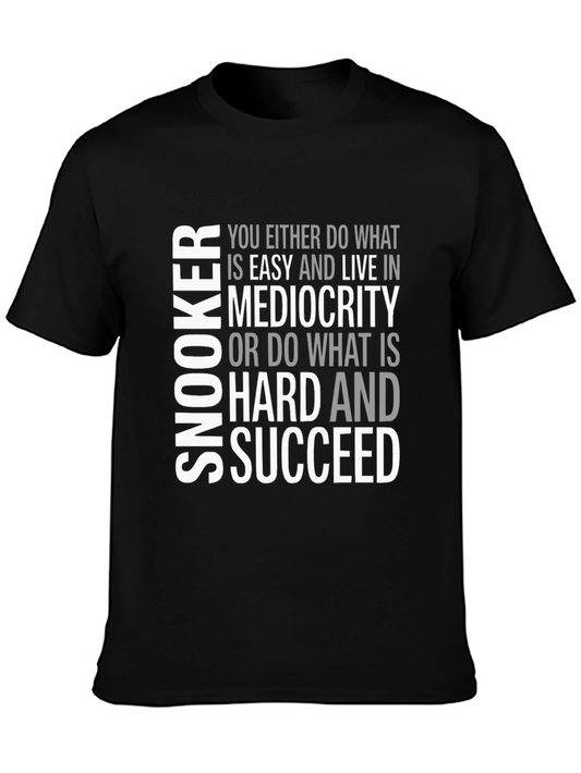 Snooker Motivational T-Shirt - Easy vs Hard Choice Tee