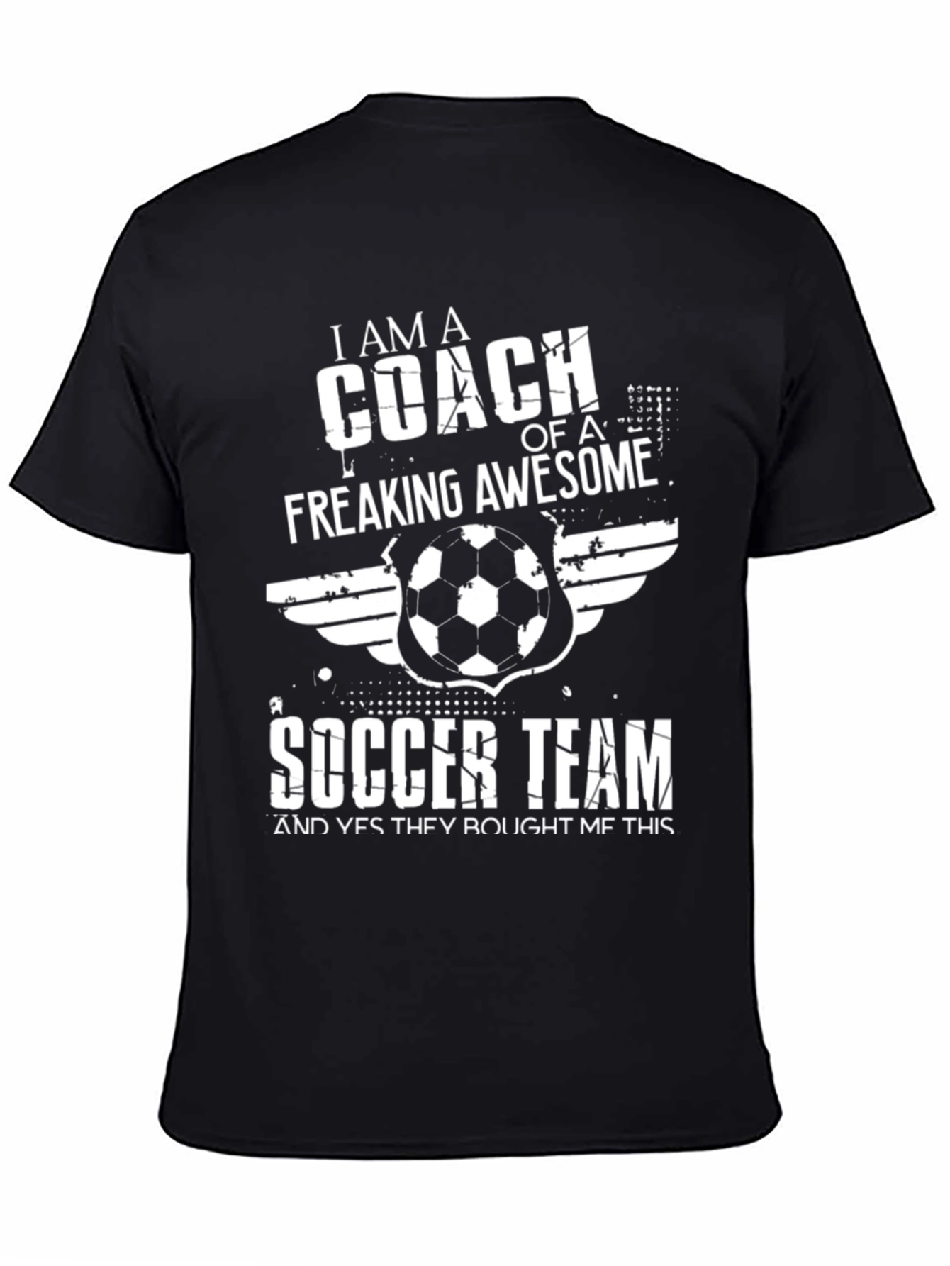 Funny Soccer Coach T-Shirt - Freaking Awesome Team Gift