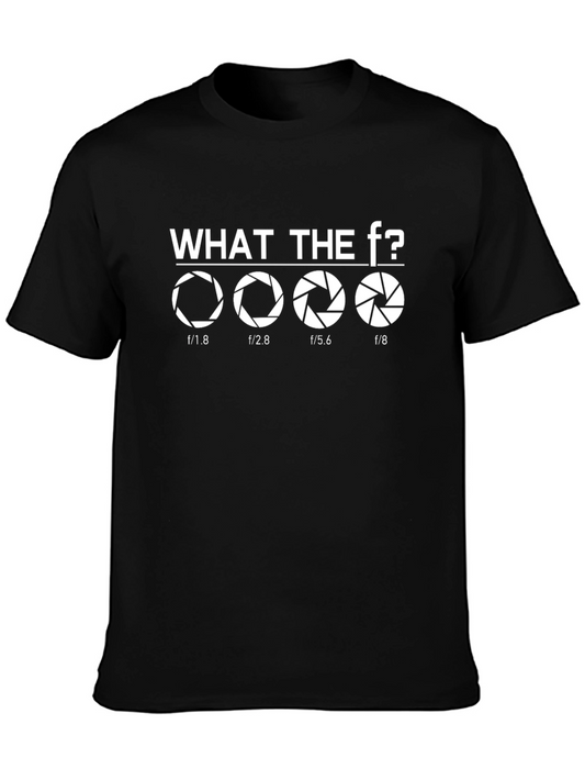 Photography Aperture T-Shirt - What the f? Camera Shutter Tee