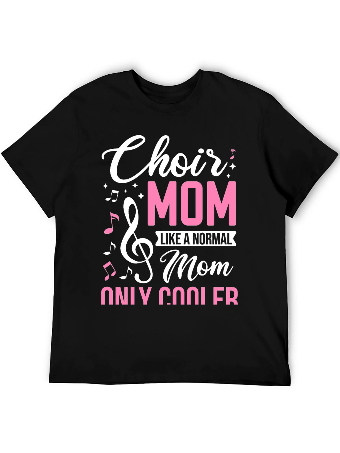 Choir Mom T-Shirt - Cool Mom Edition