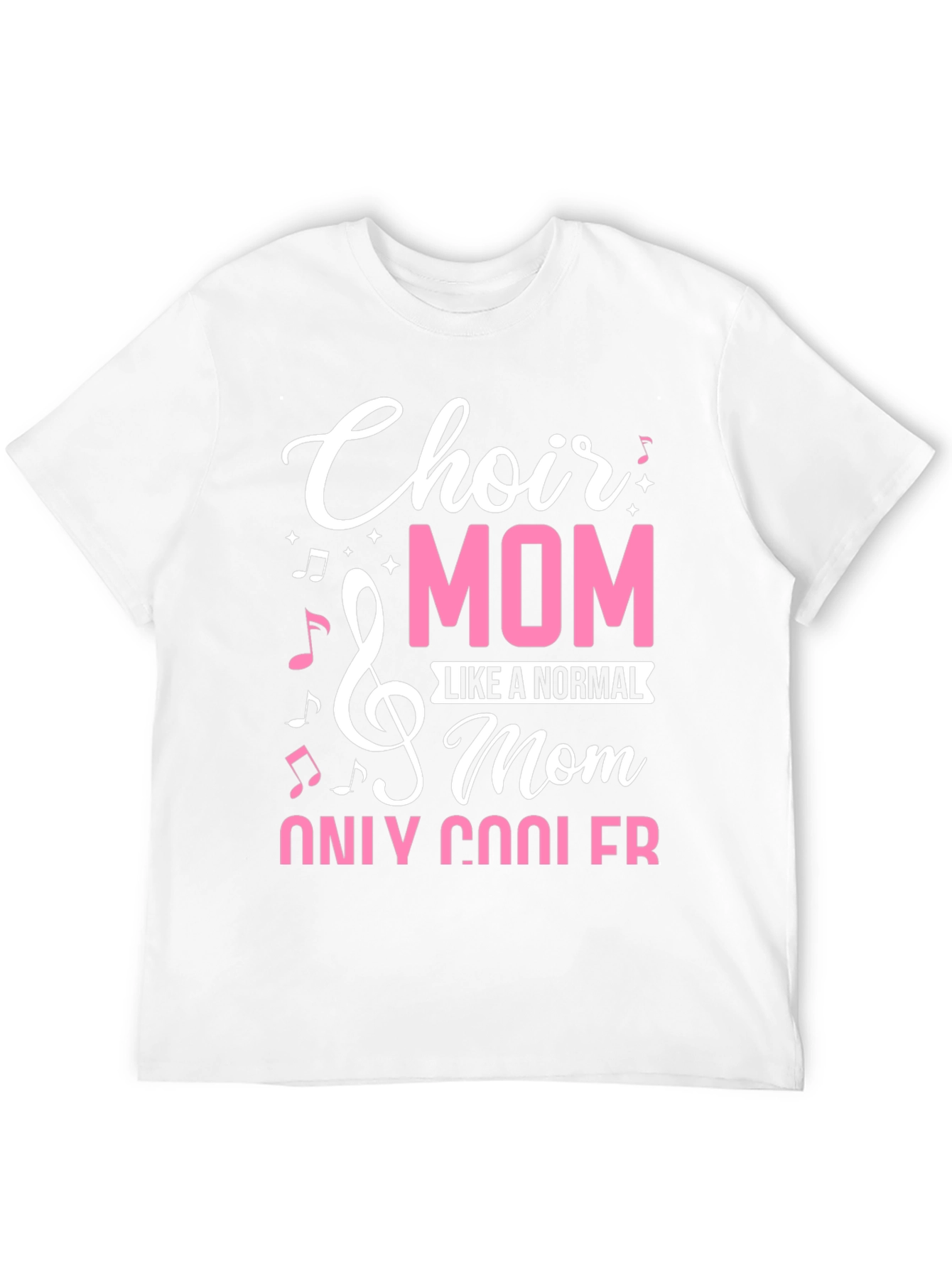 Choir Mom T-Shirt - Cool Mom Edition