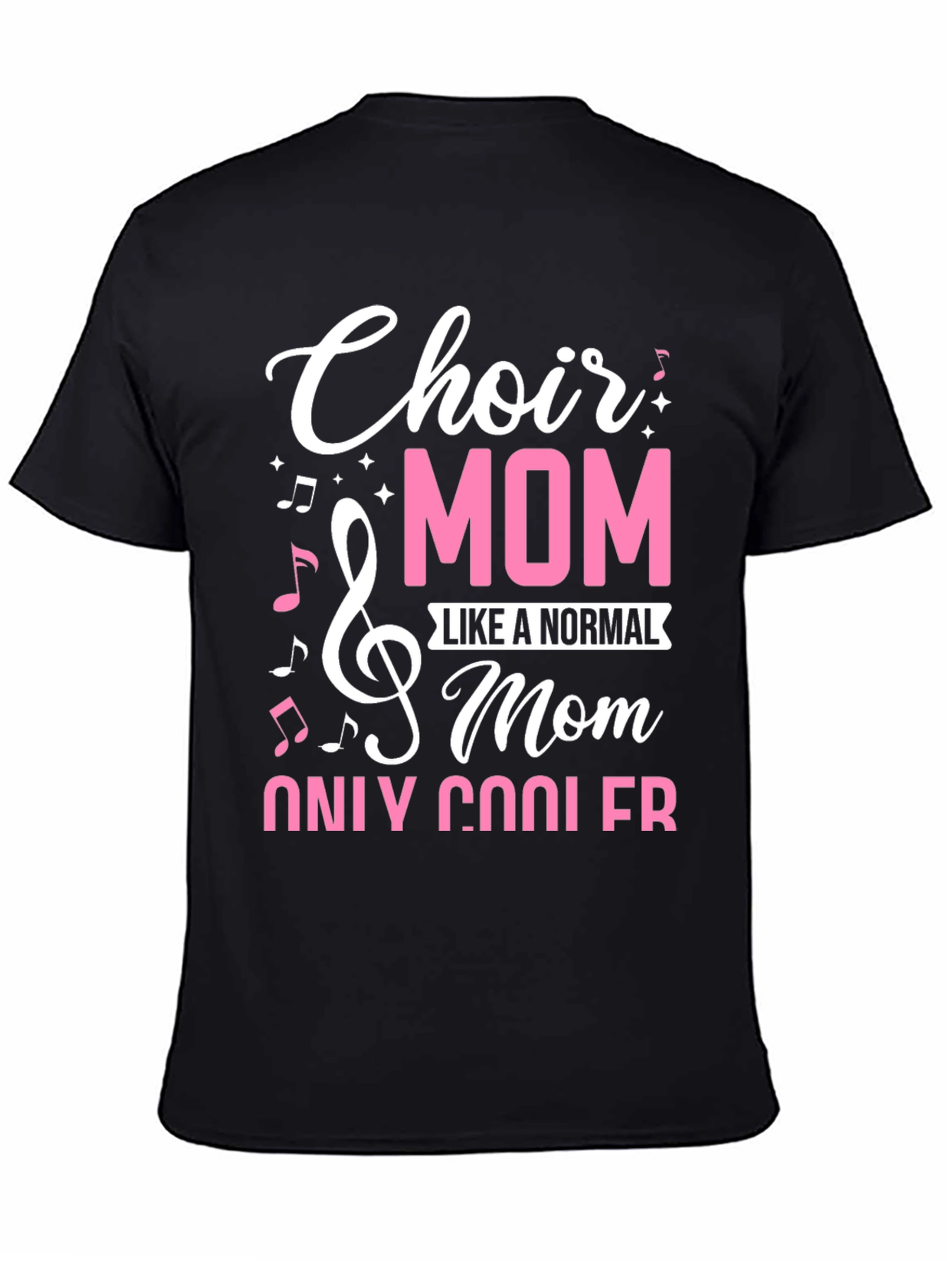 Choir Mom T-Shirt - Cool Mom Edition